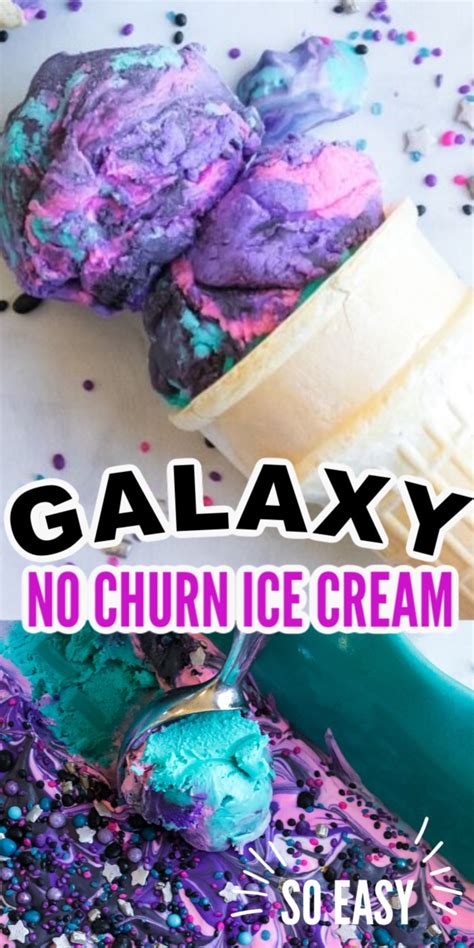 Easy No Churn Galaxy Ice Cream Recipe Bake Me Some Sugar