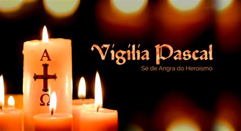 O Que E Vigilia Pascal - Vigília Pascal - RTP Açores