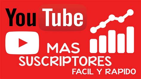 Como Tener Muchos Suscriptores Con Su Primer Video Youtube