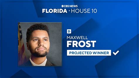 Cbs News Projects Democrat Maxwell Frost Wins Fl 10 Making The 25 Year Old The First Gen Z