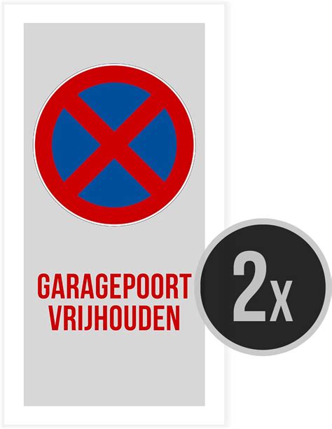 Pictogram Bord Garagepoort Vrijhouden X Cm Stilstaan