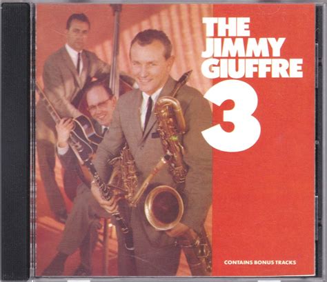 ☆the Jimmy Giuffre ジミー・ジュフリー 3 56年録音のレジェンド・ギターリストのjim Hall参加の超大名盤 世界初cd化＆ボートラ 2曲★｜代購幫