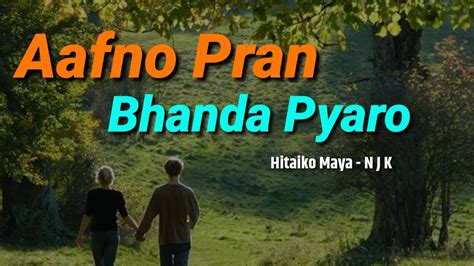 Hitaiko Maya Neetesh Jung Kunwar Lyrics Video Youtube