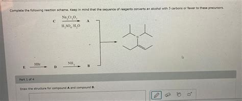 Solved Complete The Following Reaction Scheme Keep In Mind Chegg