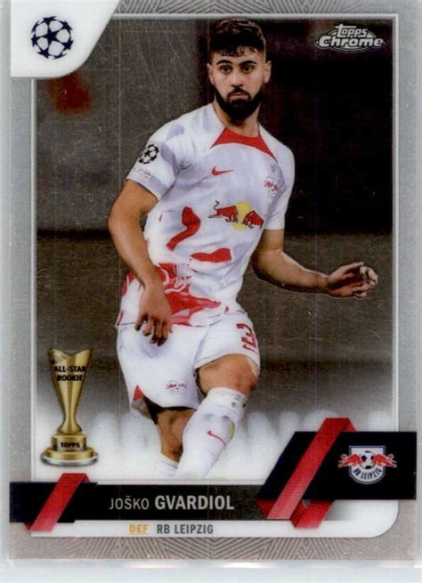 Topps Chrome Uefa Club Competitions Josko Gvardiol Rb