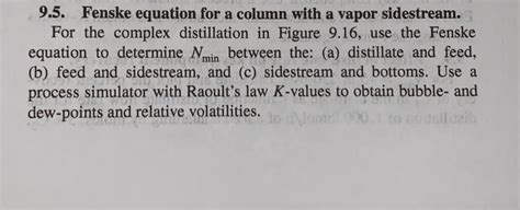 9.5. Fenske equation for a column with a vapor | Chegg.com