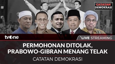 LIVE Permohonan Ditolak Prabowo Gibran Menang Telak Catatan