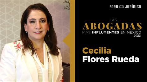 Cecilia Flores Rueda Las Abogadas más Influyentes en México YouTube