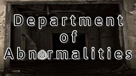 Scp 3790 Department Of Abnormalities Youtube