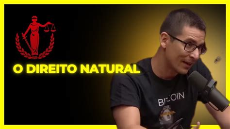 Renato Trezoit O Explica O Direito Natural Youtube