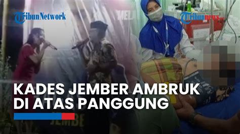 Video Detik Detik Kades Di Jember Ambruk Saat Nyanyi Bareng Biduan