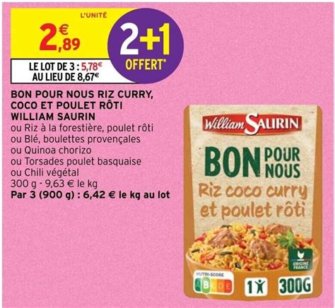 Promo Bon Pour Nous Riz Curry Coco Et Poulet R Ti William Saurin Chez