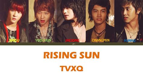 TVXQ 동방신기 Rising Sun 순수 Colour Coded Lyrics Han Rom Eng