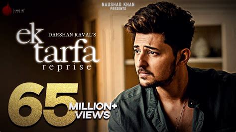 Ek Tarfa Reprise Darshan Raval Official Music Video Romantic Song