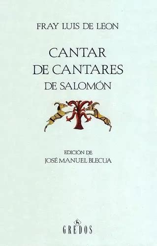 Cantar De Cantares De Salomón De León Fray Luis Gredos MercadoLibre