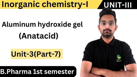 Aluminum Hydroxide Inorganic Chemistry I Unit Part B Pharma St