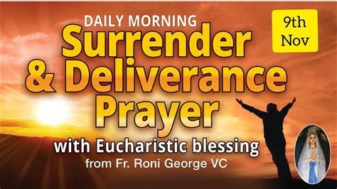 Morning Surrender Deliverance Prayer Author Of Blessings Meditation