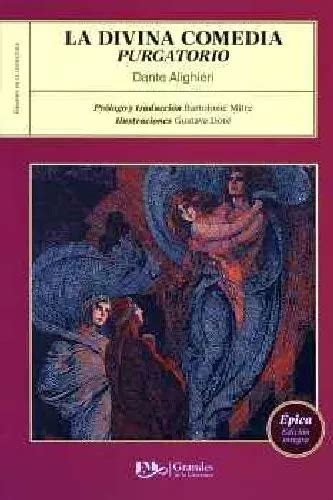 Divina Comedia La Purgatorio Grandes De La Literatura De Alighieri Dante Editorial