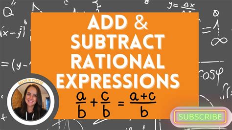 Add And Subtract Rational Expressions Youtube