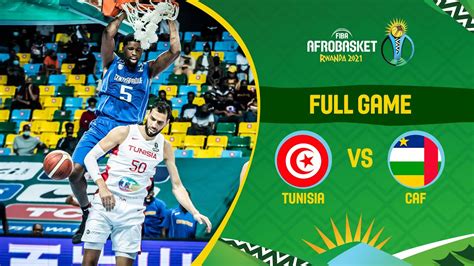 Tunisia V Central African Rep Full Game Fiba Afrobasket