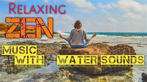 Relaxing Zen Music With Water Sounds Peaceful Ambience For Spa Yoga