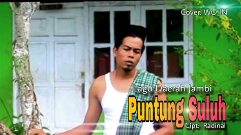 Lagu Daerah Jambi PUNTUNG SULUH Cipt Radinal Official Music Video