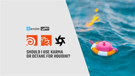 Should I Use Karma Or Octane For Houdini Houdini Cloud Rendering