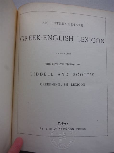 An Intermediate Greek English Lexicon The Seventh Edition Of Liddell And Scott