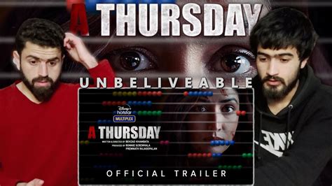 A Thursday Official Trailer Reaction Yami Gautam Dhar Atul Kulkarni