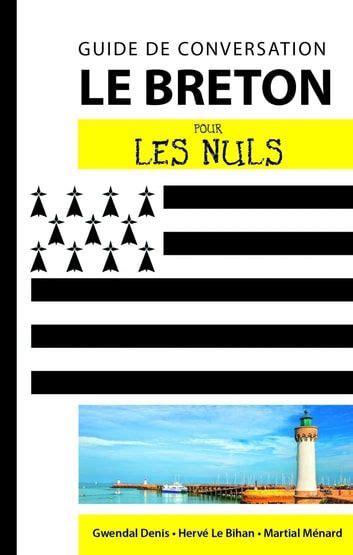 Le Breton Guide De Conversation Pour Les Nuls 2e EBook By Gwendal