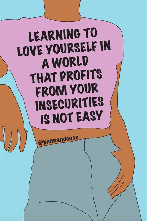 Learning To Love Yourself Poster By Plumandcoco ┃ Limited Fire Body Positive Quotes