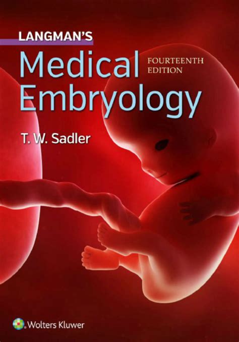 Langman’s Medical Embryology Fourteenth North American Edition Medical Textbooks Medical