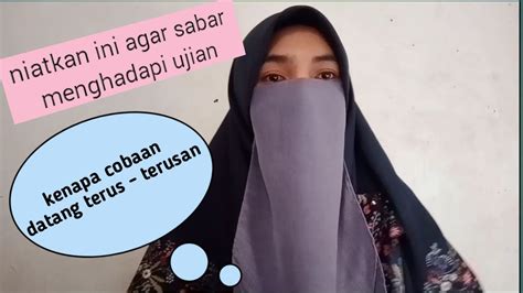 Motivasi Diri Sabar Menghadapi Cobaan YouTube