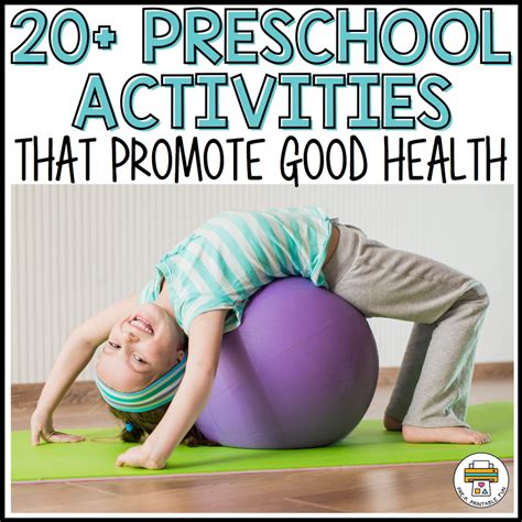 20 Preschool Activities That Promote Good Health Pre K Printable Fun