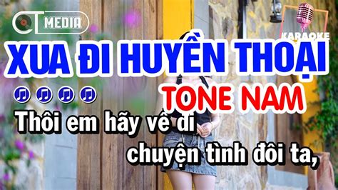 Xua Đi Huyền Thoại Karaoke Tone Nam Nhạc Sống Karaoke Thúy An YouTube