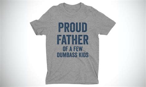 34 Funny Dad T Shirts Every Father Will Love