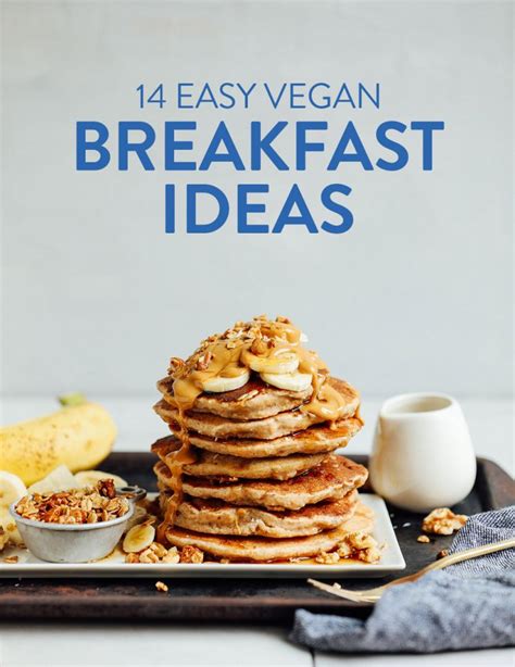 14 Easy Vegan Breakfast Ideas - Minimalist Baker