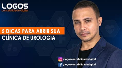 Dicas Para Abrir Uma Cl Nica De Urologia Youtube