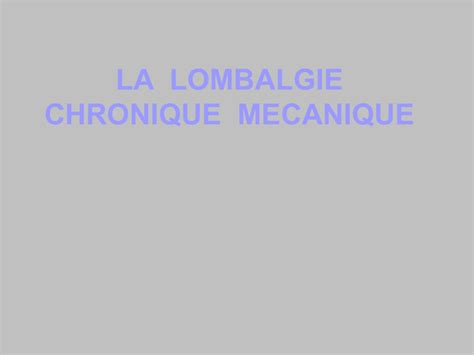 La Lombalgie Chronique