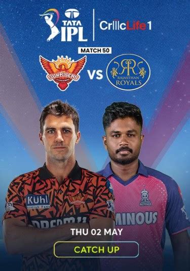 Watch Cricket Ipl Sunrisers Hyderabad Vs Rajasthan Royals Catch Up