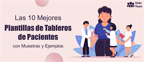 Las Mejores Plantillas De Tableros De Pacientes Con Muestras Y Ejemplos