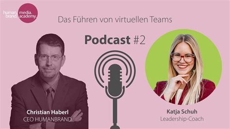 Führen virtueller Teams HUMANBRAND Podcast Episode 2 YouTube