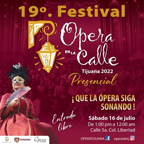 Festival Ópera en La calle en Tijuana 2022 Tijuana Eventos