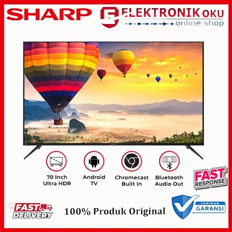 Jual TV SHARP ANDROID TV LED 4K UHD 70 INCH SMART TV Shopee Indonesia