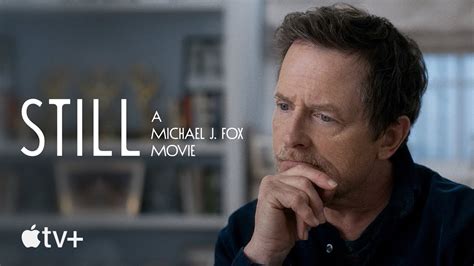 Still A Michael J Fox Movie Official Trailer Apple Tv Youtube