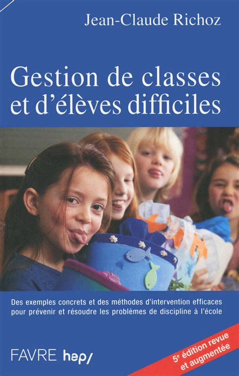 Un Livre Sur La Gestion Des Comportements Difficiles Par Fiches De Prep