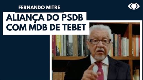 Mitre Aliança do PSDB MDB de Tebet YouTube