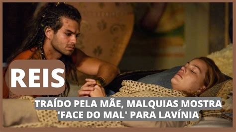 Novela Reis Tra Do Pela M E Malquias Mostra Face Do Mal Para