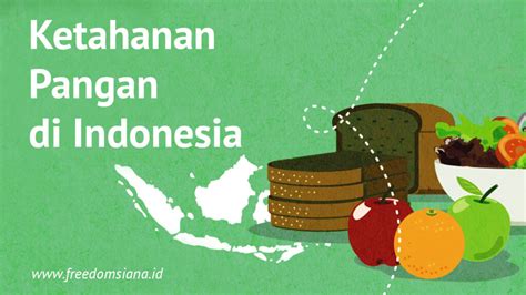 Pengertian Ketahanan Pangan Di Indonesia Freedomnesia