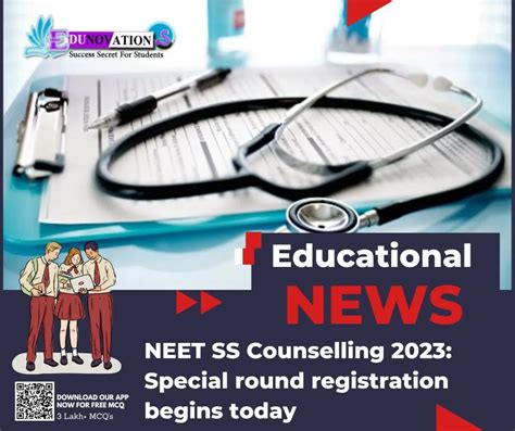 NEET SS Counselling 2023 Special Round Registration Begins Today